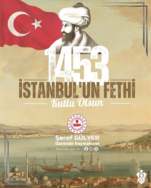 "1453 İSTANBUL' UN FETHİ" KUTLU OLSUN